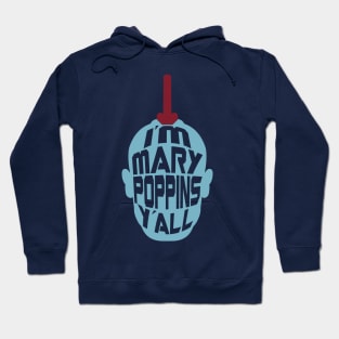 Mary Poppins Y'all - Yondu inspired t-shirt Hoodie